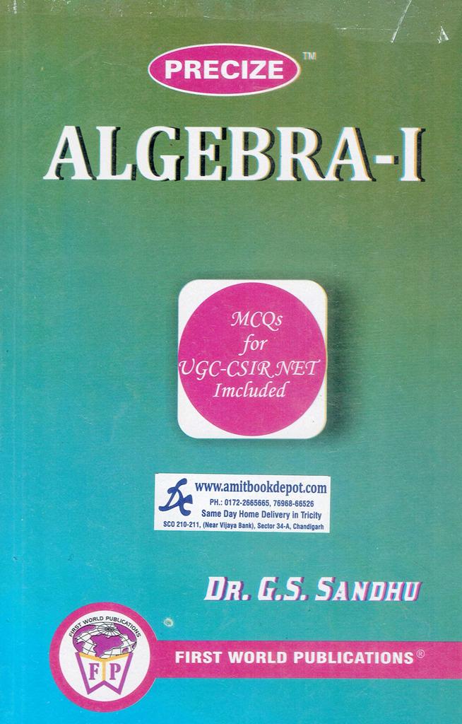 Precize Algebra 1 for MSc 1st Semester  PU Chandigarh