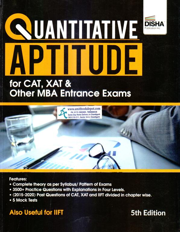 Quantitative Aptitude for CAT and Other MBA Entrance Exams Fully Solved with Shortcut Approach (NEW)