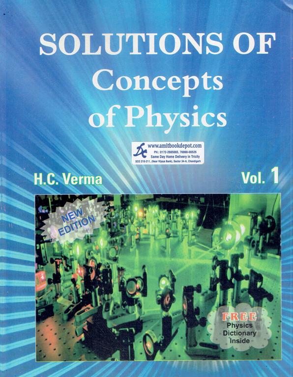 Solutions of Concepts of Physics Vol 1