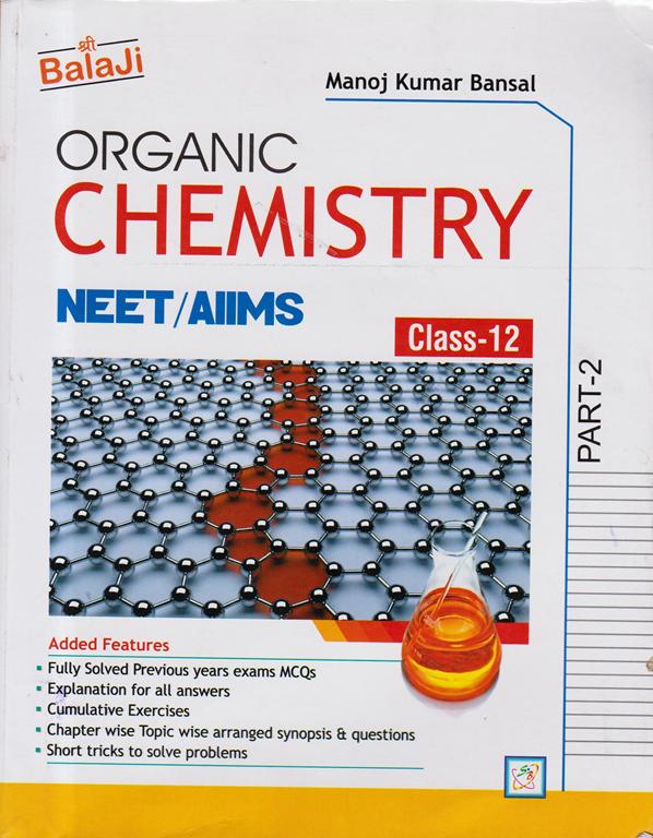 Organic Chemistry for Class 12th NEET/AIIMS (OLD)