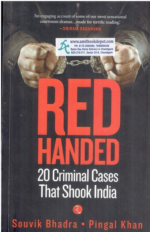 Rad Handed 20 Criminal Cases That Shook India