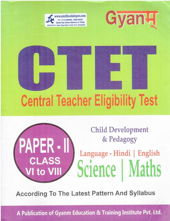 Gyanm CTET Paper 2 Class 6th to 8th Science and Maths (NEW)