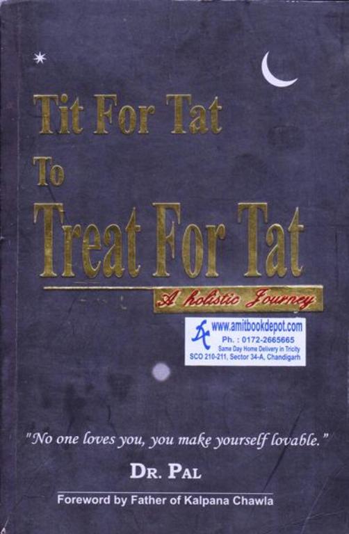 Tit For Tat To Treat For Tat A Holistic Journey (OLD)