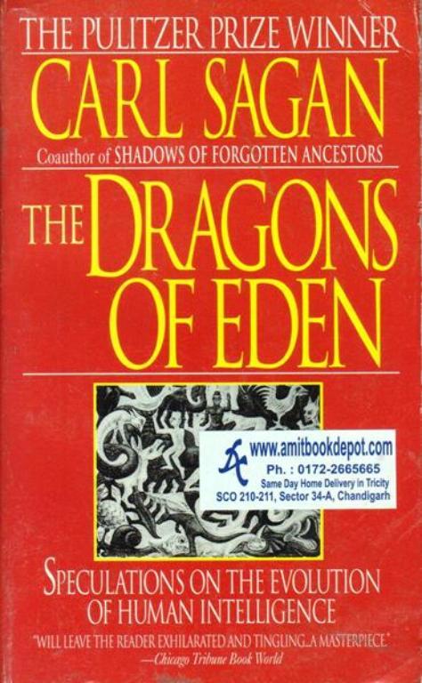 The Dragons of Eden Speculations on the Evolution of Human Intelligence (OLD)