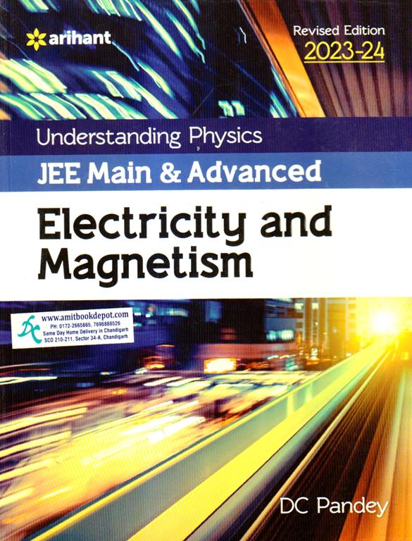 Arihant Understanding Physics Electricity and Magnetism for JEE Main and Advanced