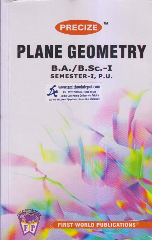 Precize Plane Geometry BA and BSc 1st Semester PU Chandigarh