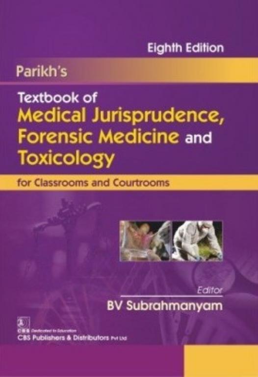 Parikhs Textbook of Medical Jurisprudence Forensic Medicine And Toxicology