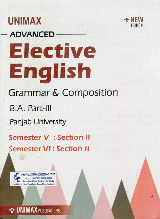 Unimax Advanced Elective English Grammar and Composition BA 3rd Year (5th and 6th Sem) PU Chandigarh