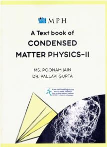 MPH A Text Book Of Condensed Matter Physics II BSc 6 Semester PU