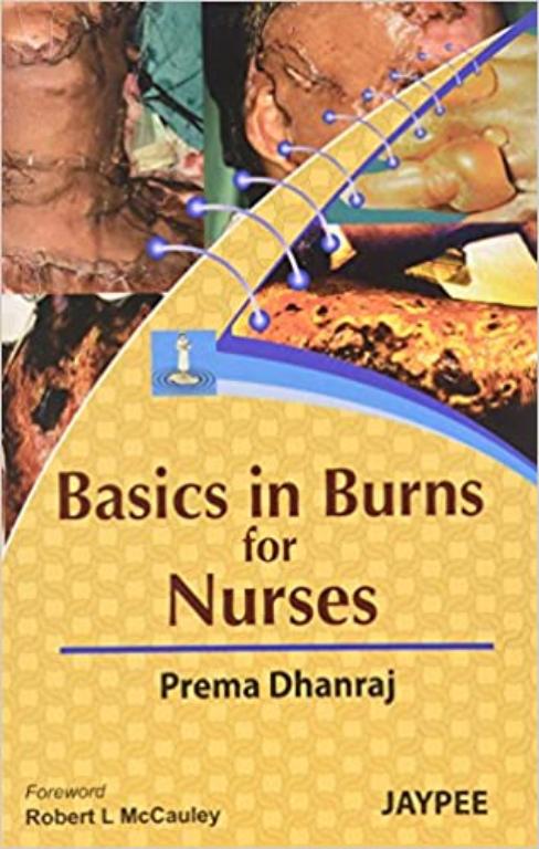 Basics in Burns for Nurses