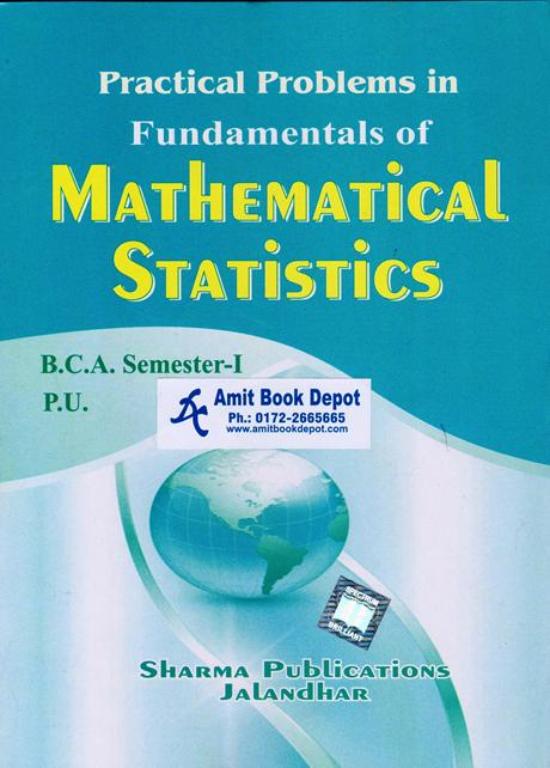 Sharma Practical Problems In Fundamentals of Mathematical Statistics BCA 1st Semester PU Chandigarh