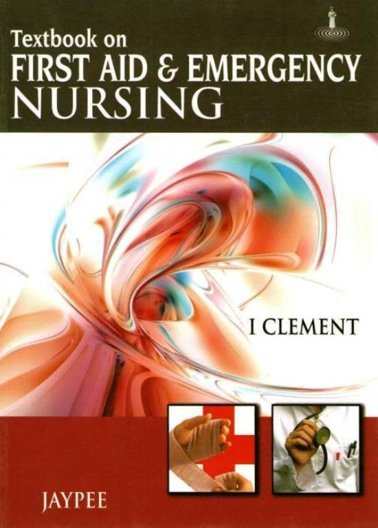 Textbook on First Aid and Emergency Nursing (NEW)