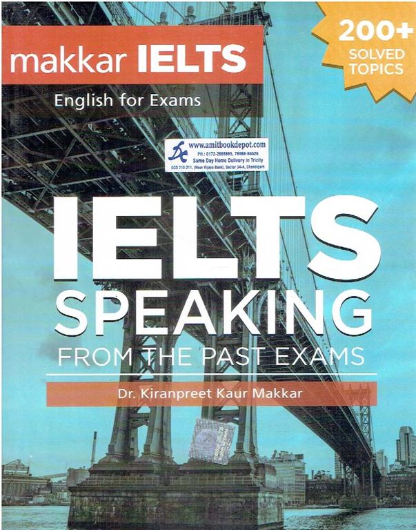 Makkar IELTS Speaking From The Past Exam