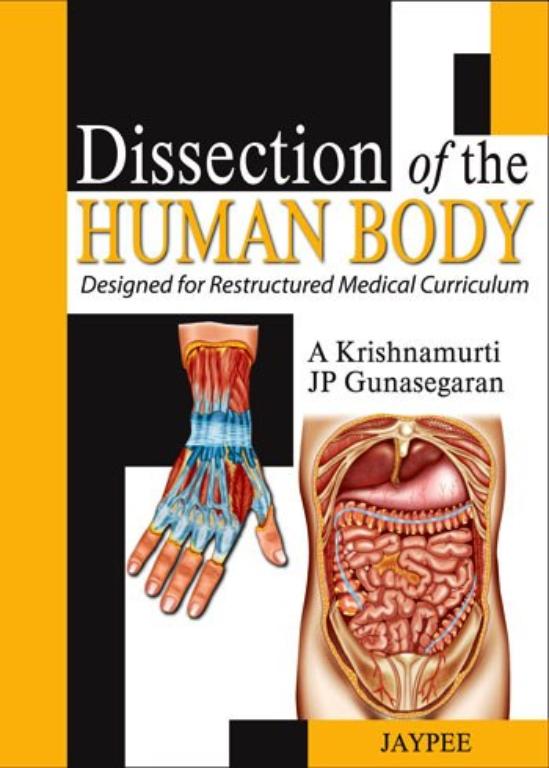 Dissection of the Human Body Designed for Restructured Medical Curriculum (NEW)