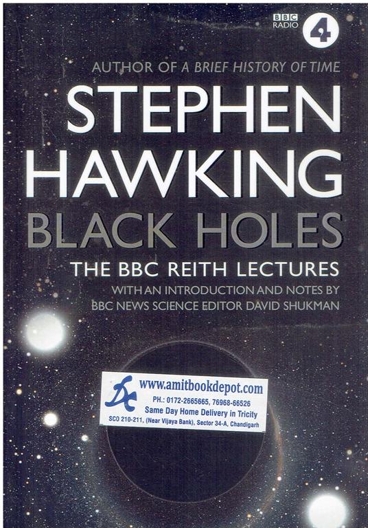 Black Holes The BBC Reith Lectures Stephen Hawking