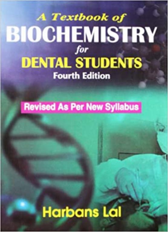 A Textbook Of Biochemistry For Dental Students 5th Edition