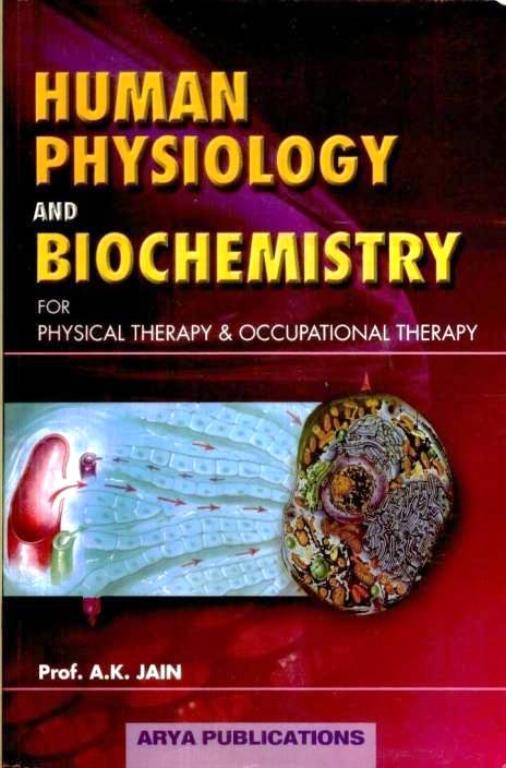 Human Physiology and Biochemistry for Physical Therapy and Occupational Therapy