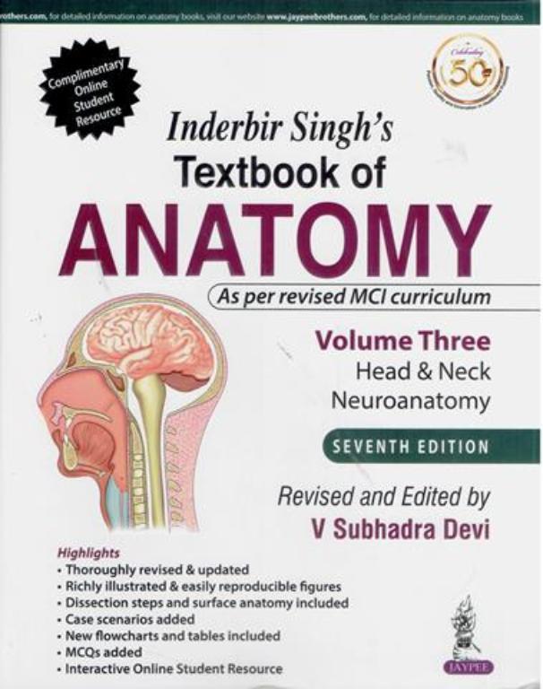 Inderbir Singh Textbook Of Anatomy Vol 3 Head and Neck Neuroanatomy Genetics 7th Edition