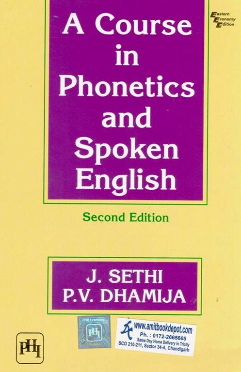 A Course in Phonetics and Spoken English