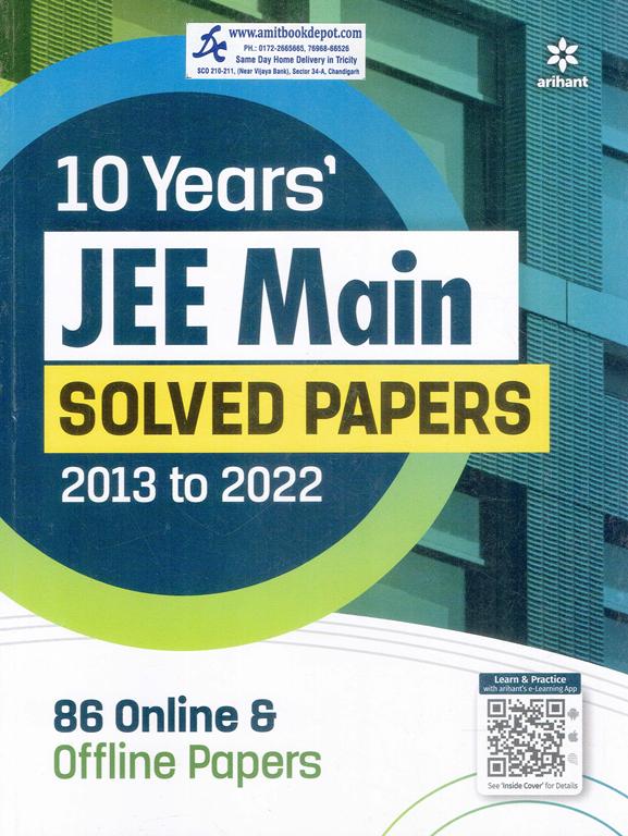 Arihant 10 Years Jee Main Solved Papers 86 Online and Offline Papers