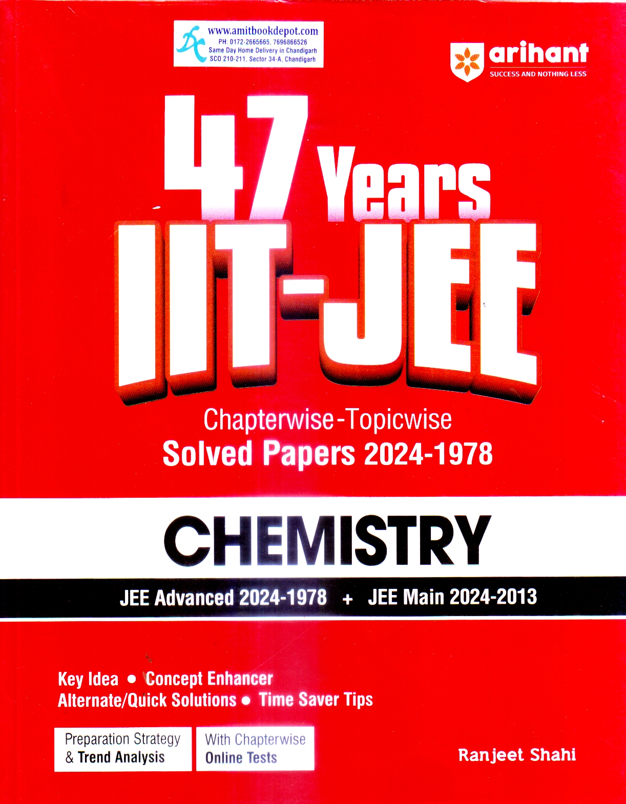 Arihant 47 Years Chapterwise Topicwise Solved Papers of Chemistry for IIT JEE Main and Advanced