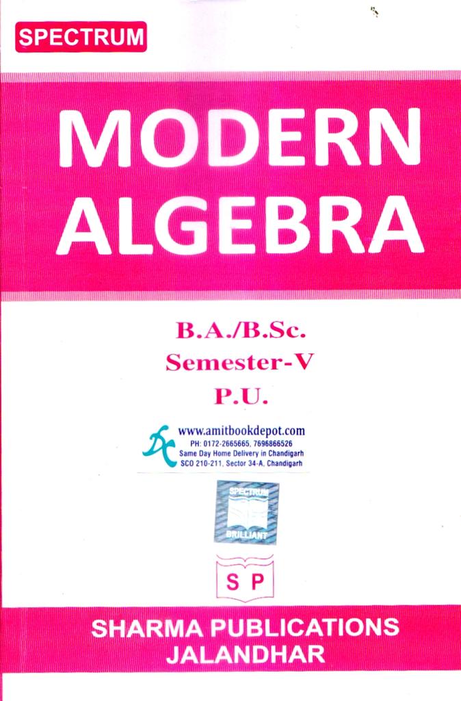 Spectrum Modern Algebra BA and BSc 5th Semester PU Chandigarh