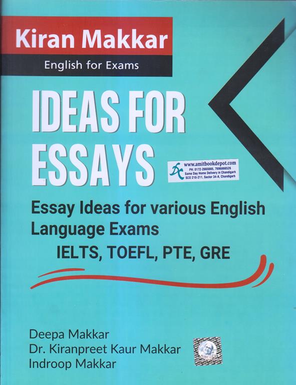 Ideas For Essays Various English Language Exams IELTS, TOEFL, PTE, GRE