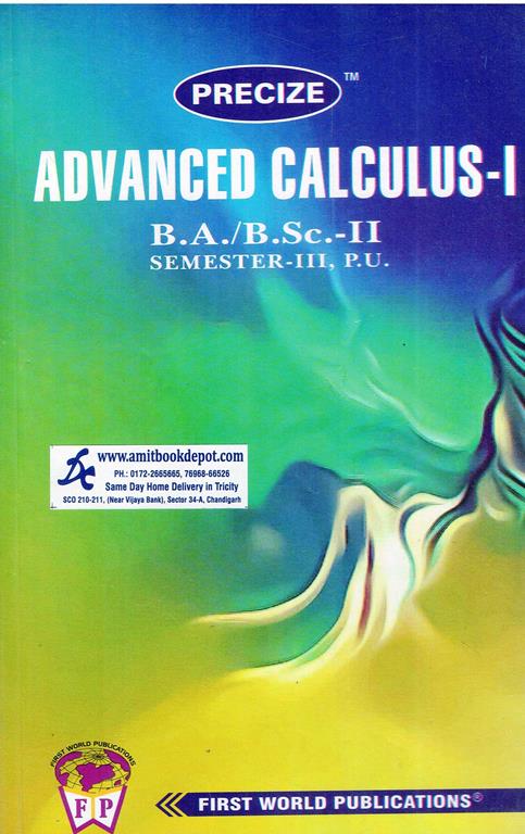 Precize Advanced Calculus 1 BA/BSc 3rd Sem PU