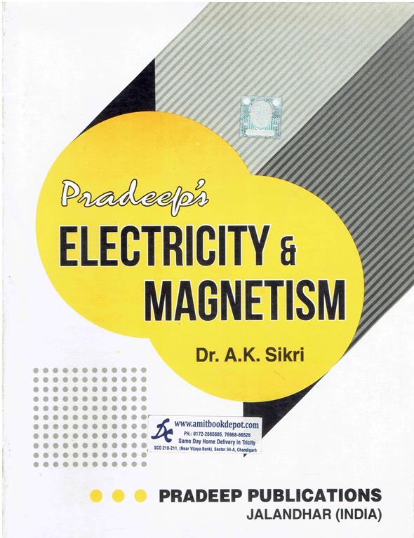 Pradeep Electricity and Magnetism for BSc 1st Year (1st Sem and 2nd Sem) PU Chandigarh