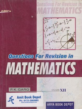 Questions for Revision in Mathematics Class 12th (OLD)