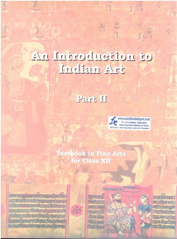 An Introduction to Indian Art Part 2 for Class 12th