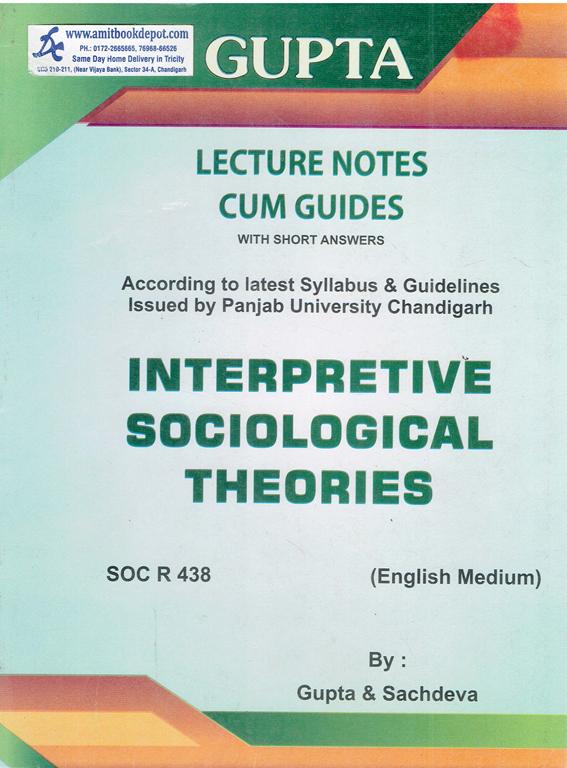 Gupta Interpretive Sociological Theories SOC R 438 MA Sociology 3rd Sem PU (English Medium)