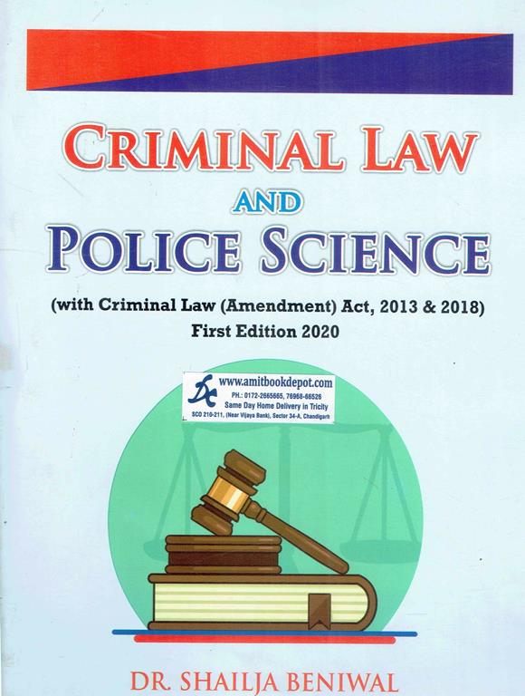 Criminal Law and Police Science for UG and PG Police Administration and Law Student