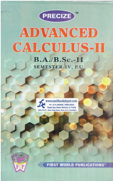 Precize Advanced Calculus 2 BA and BSc 4th Semester PU Chandigarh