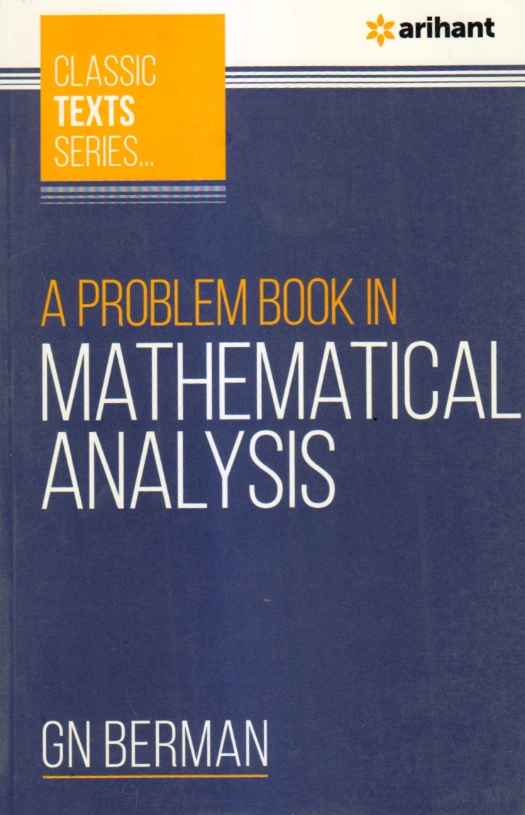 A Problem Book in Mathematical Analysis