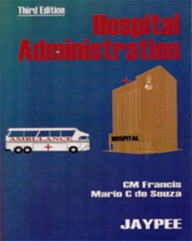 Hospital Administration 3rd Edition (NEW)