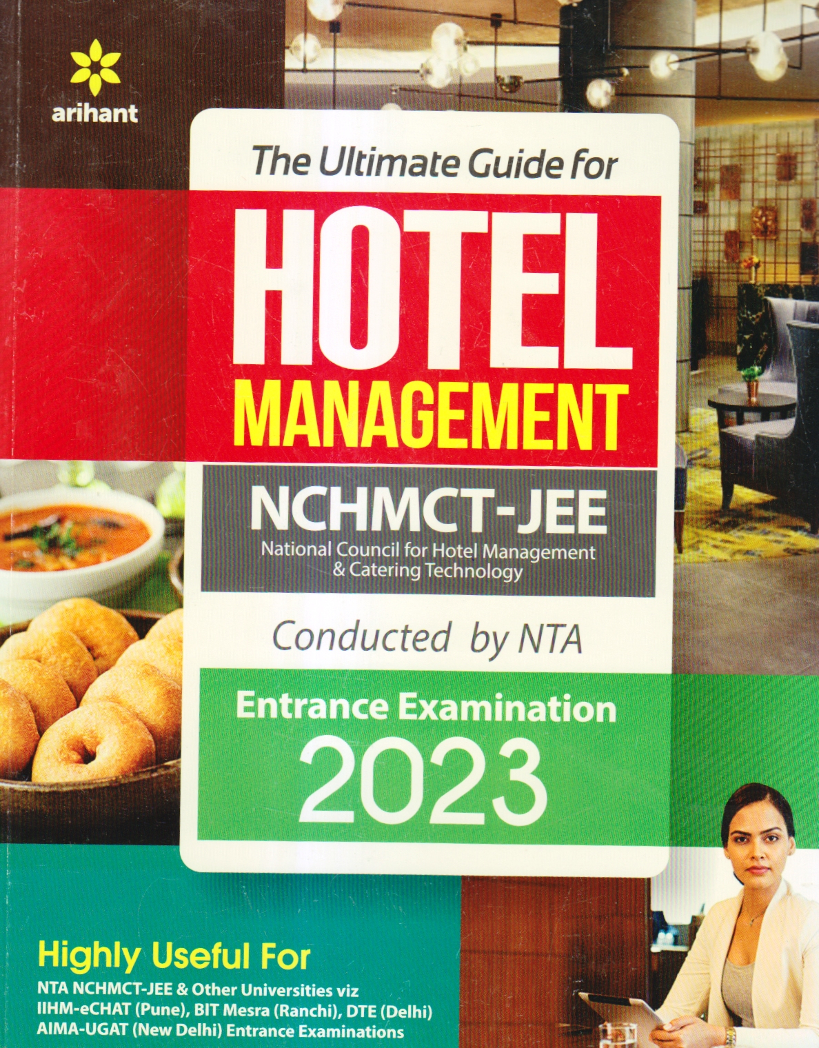 The Ultimate Guide for Hotel Management NCHMCT JEE Entrance Examination 2023