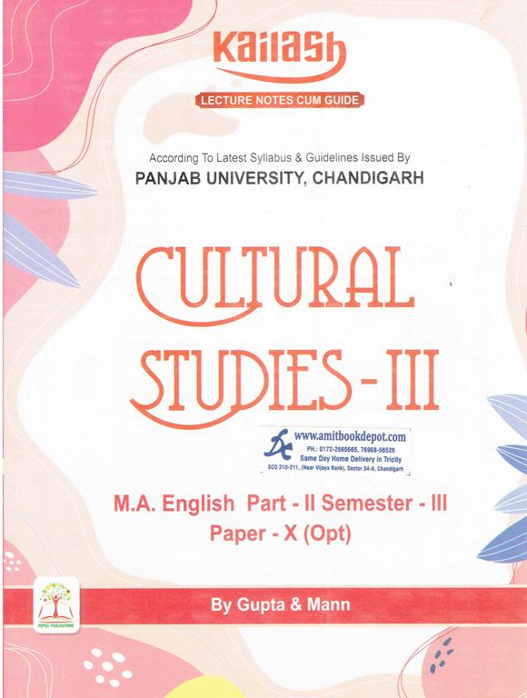 Kailash Cultural Studies  3 MA English Part 2 Sem 3 Paper 10 PU Chandigarh