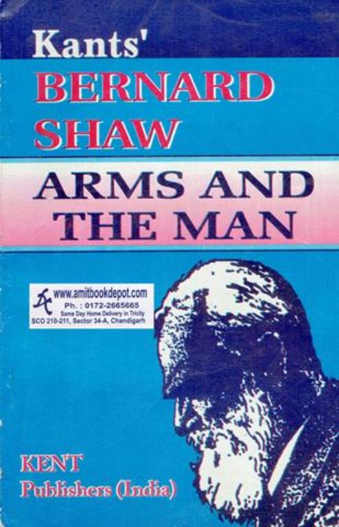 Kent Bernard Shaw Arms and The Man (OLD)