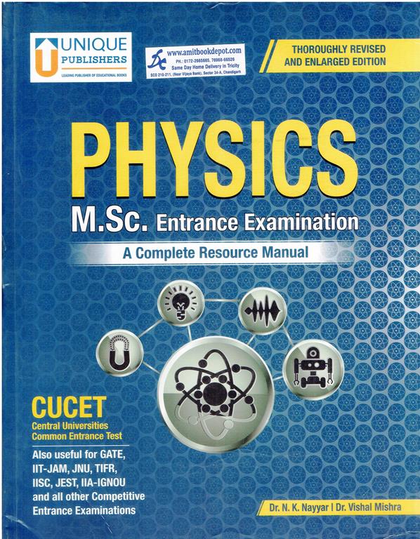 Thoroughly Revised and Enlarged Edition Physics MSc Entrance Examination for All Indian Universities