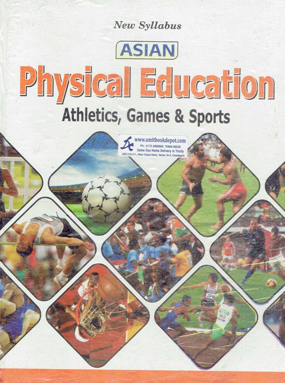 ASIAN Physical Education Athletics Games and Sports