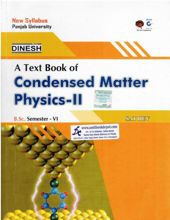 A Text Book of Condensed Matter Physics 2 BSc 6th Semester PU