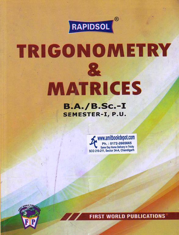 Rapidsol Trigonometry and Matrices for BA and BSc 1st Semester PU