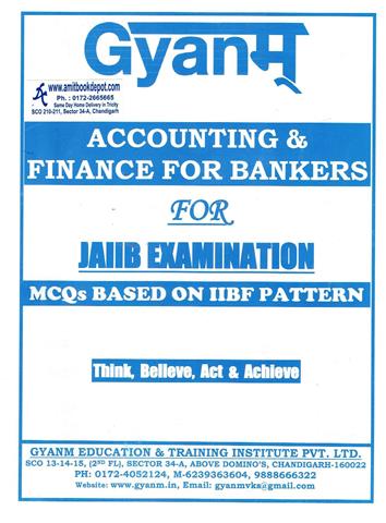 GYANM Accounting and Finance for Bankers for JAIIB Examination MCQS Based on IIBF Pattern (NEW)