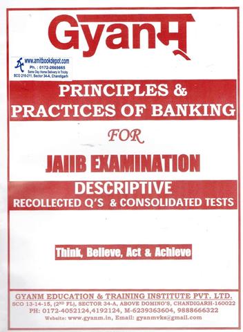 GYANM Principles and Practices of Banking for JAIIB Examination Descriptive Recollected Question and Consolidated Tests (NEW)