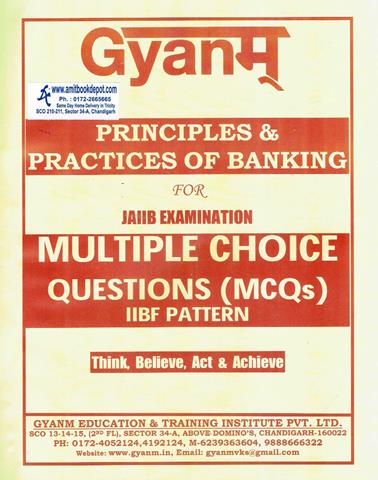 GYANM Principles and Practices of Banking for JAIIB Examination Multiple Choice Questions (NEW)