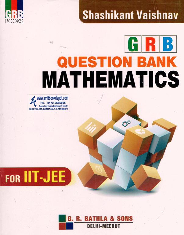 GRB Question Bank Mathematics for IIT JEE