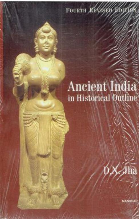 Ancient India in Historical Outline