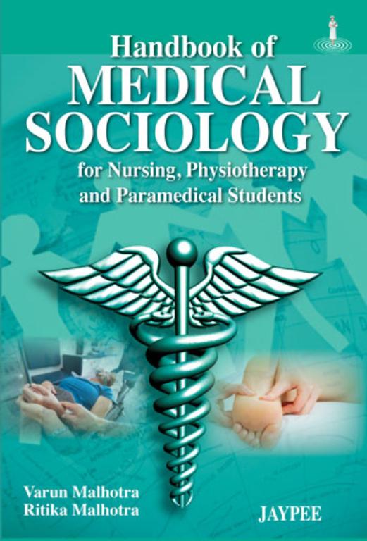 Handbook of Medical Sociology for Nursing Physiotherapy and Paramedical Students