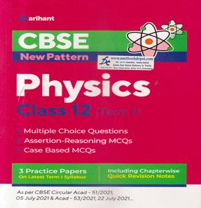 Arihant CBSE New Pattern Physics for Class 12th Term 1 (NEW)